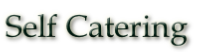 Self Catering