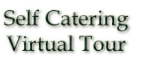Self Catering
Virtual Tour